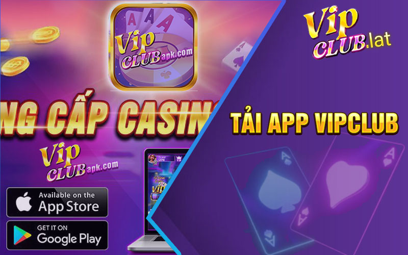 tải app Vipclub
